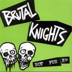 Brutal Knights : Not Fun